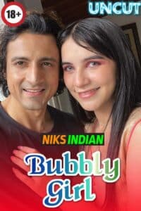 Download [18+] Bubbly Girl (2023) Niksindian Hindi Short Film Uncensored