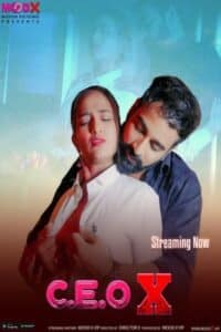 Download [18+] C.E.O X 2023 Hindi Season 01 [ Episodes 01 Added] MoodX WEB Series 720p HDRip