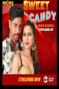 Download [18+] Sweet Candy 2023 Hindi NeonX Short Films 720p HDRip