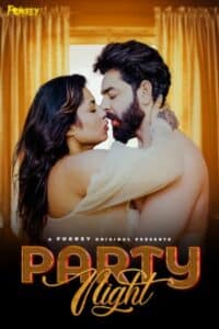 Download [18+] Party Night 2024 Hindi Fukrey Short Films 720p HDRip