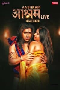 Download [18+] Aashram Live Part 02 2024 Hindi MeetX Short Films 720p HDRip
